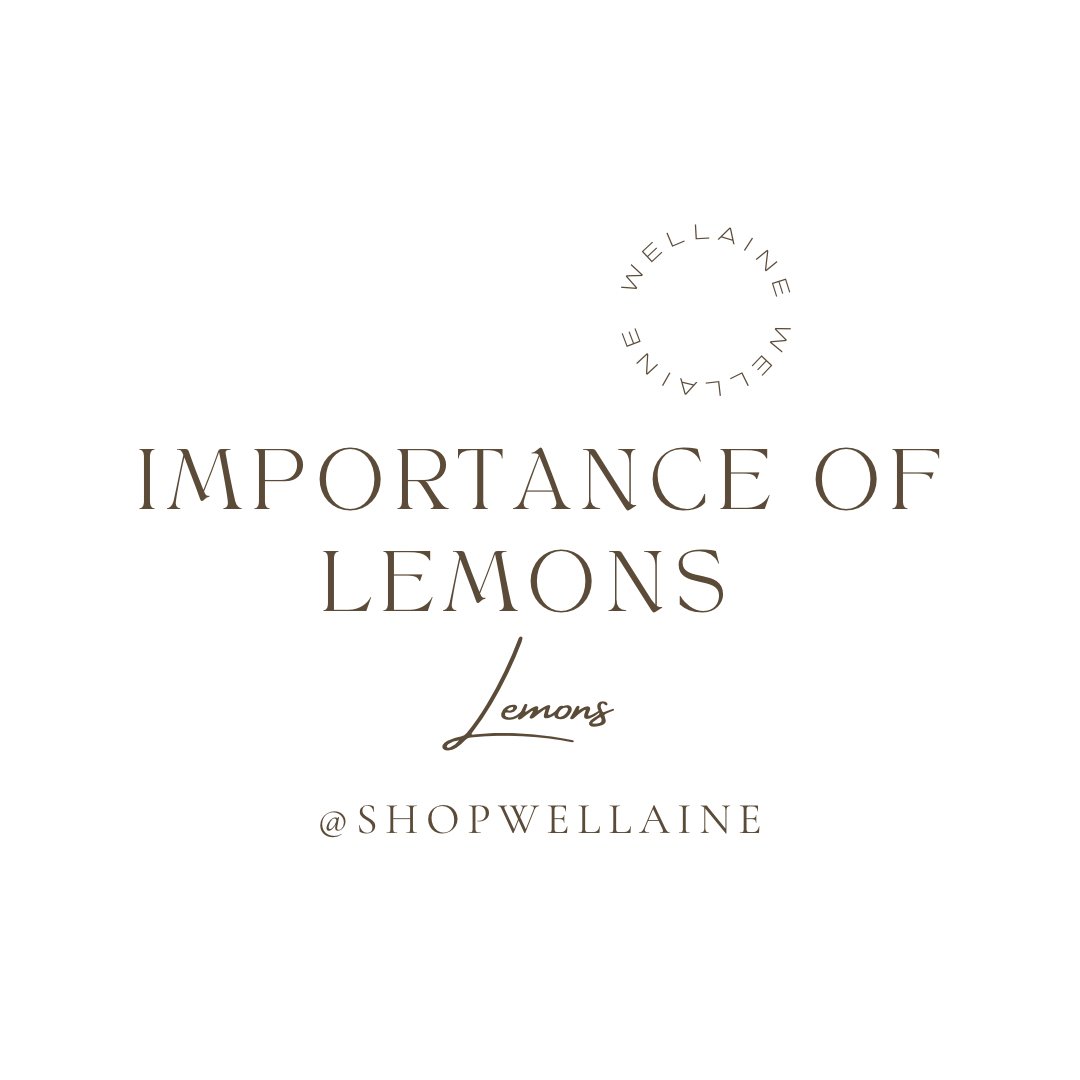 Why to Incorporate Lemons into Your Daily Regimen - Wellaine