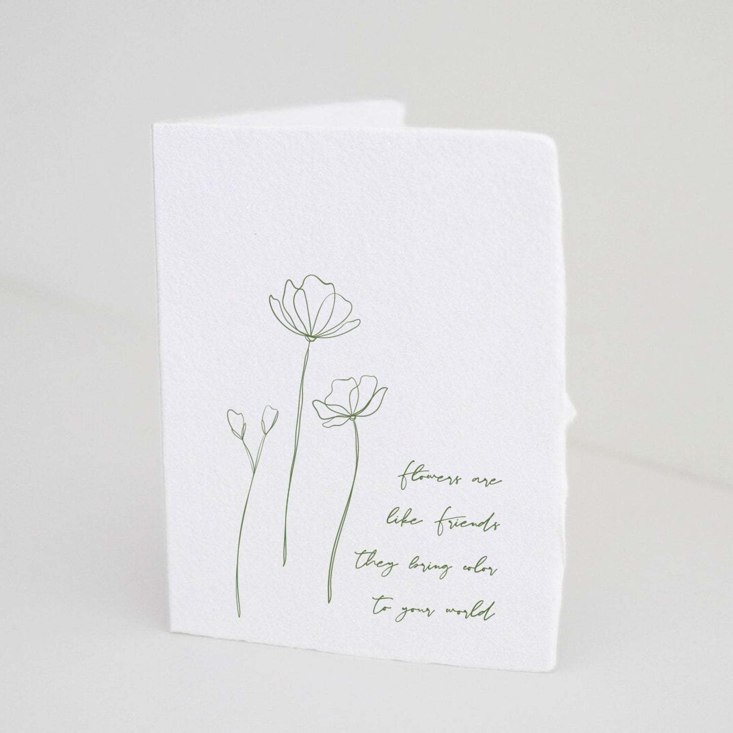 "Flowers are like Friends" | Floral Greeting Card - Wellaine