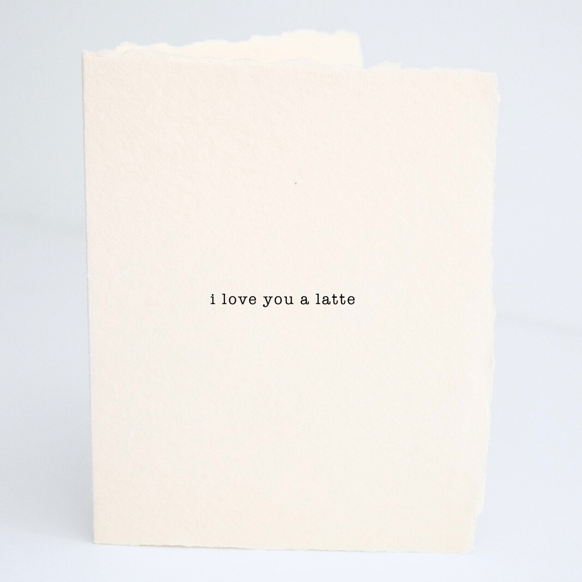 "I Love You a Latte" | Love Greeting Card - Wellaine