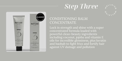 Promo Ad REFUGE Step 3 Conditioning Balm, enhances shine and strength from clean and natural key ingredients - Wellaine