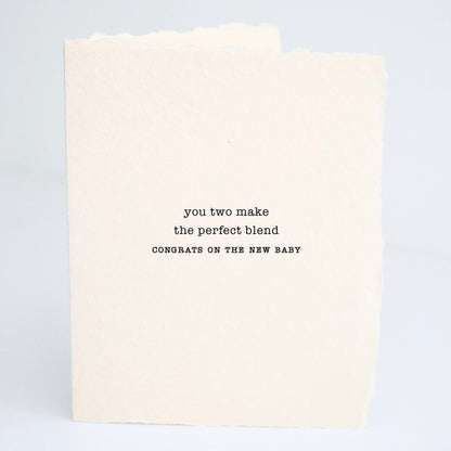 "You Two Make the Perfect Blend. Congrats on the New Baby" | New Baby Greeting Card - Wellaine